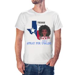 Black Girl Pray For Uvalde Strong Support Uvalde Gun Control Texas Black History Unisex T-Shirt