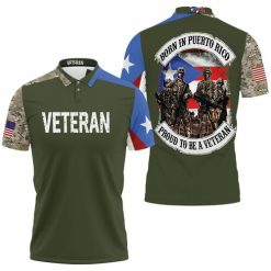 Born In Puerto Rico Proud To Be A Veteran Camouflage Design 3d Printed Jersey Polo Shirt Model A31206 All Over Print Shirt 3d T-shirt