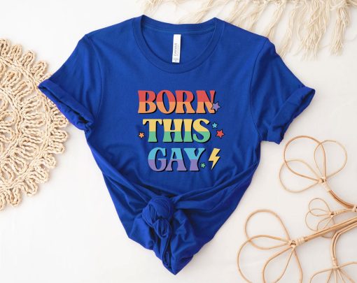 Born This Gay Pride Month Unisex T-Shirt