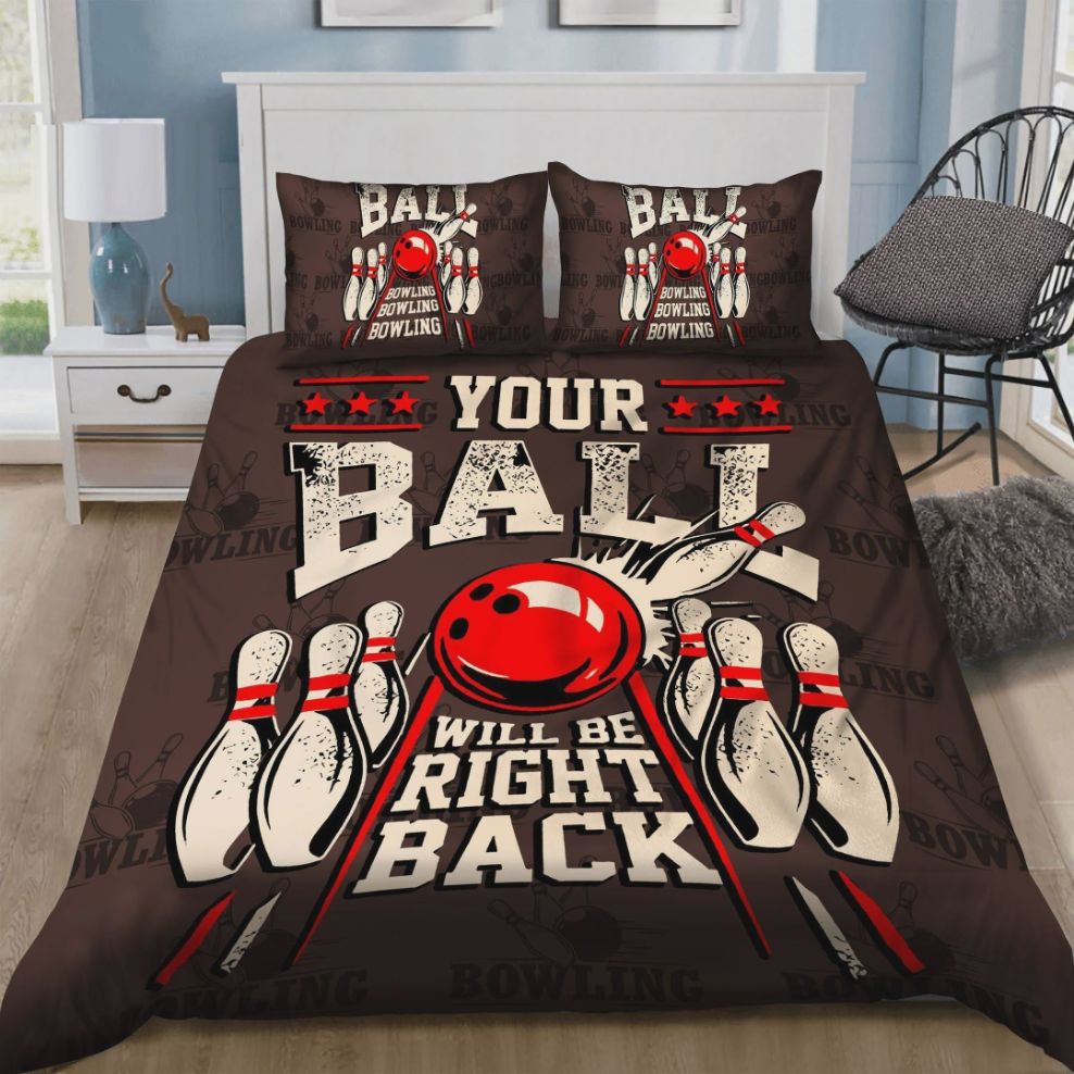 Bowling Your Ball Will Be Right Back Cotton Bedding Sets