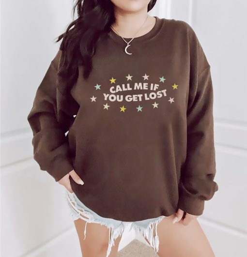 Call Me If You Get Lost Crewneck Unisex Sweatshirt