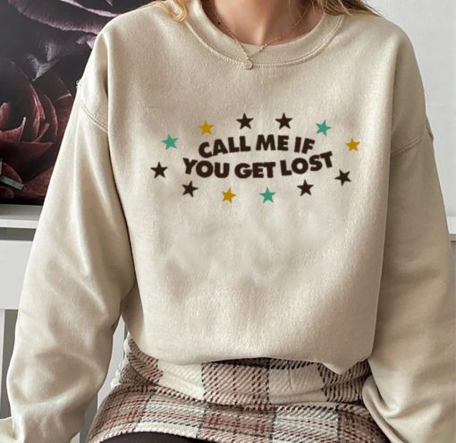 Call Me If You Get Lost Crewneck Unisex Sweatshirt