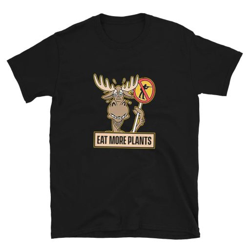 Cartoon Moose Protest – Eat More Plants T-Shirt