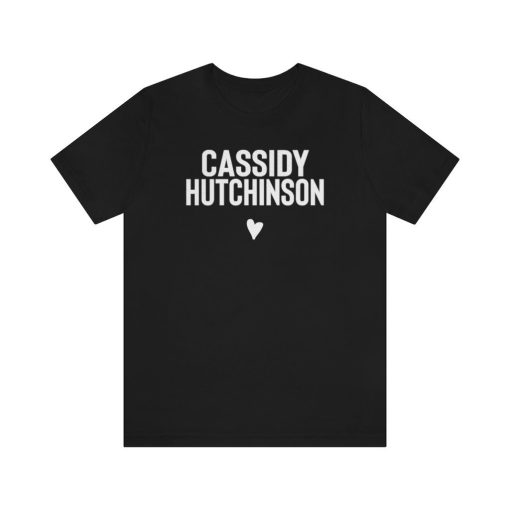 Cassidy Hutchinson Trump Testimony Heart Hutchinson Witness Testimony Jan 6 Bella Unisex T-Shirt