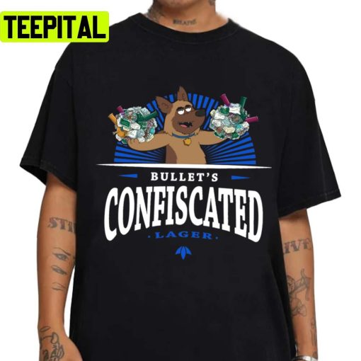 Confiscated Bullet The Dog Paradise Pd Unisex T-Shirt