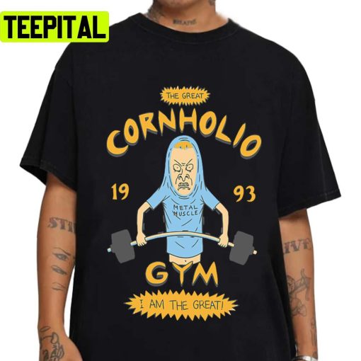 Cornholio Gym Beavis And Butthead Unisex T-Shirt