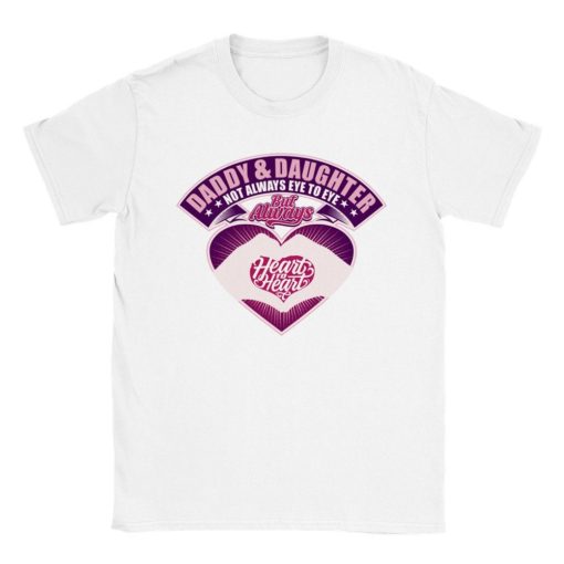 Dad And Daughter Not Always Eye To Eye But Always Heart To Heart Father’s Day Unisex Shirt