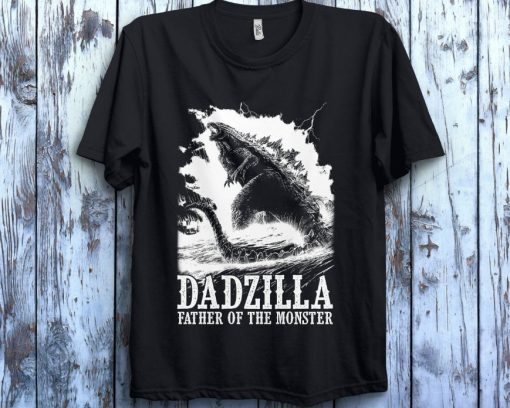 Dadzilla Father Of The Monster Fathers Day Gift For Dad Unisex T-Shirt