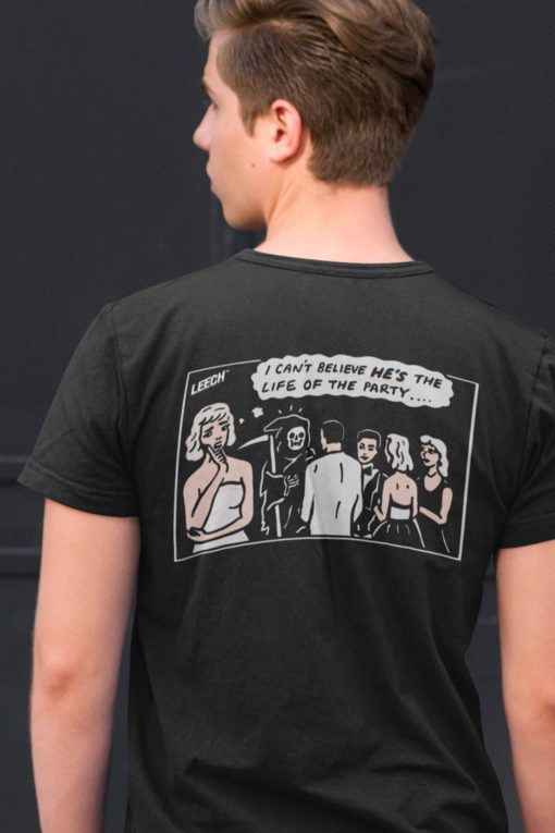 Death is the Life of the Party Shirt