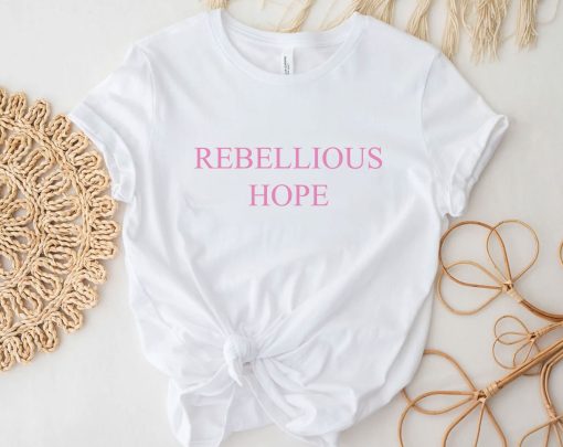 Deborah James Rebellious Hope Unisex T-Shirt