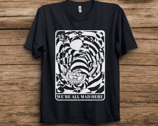 Disney Alice In Wonderland Cheshire Cat Were All Mad Here T-Shirt