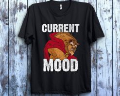 Disney Beauty And The Beast Current Mood Graphic Funny Unisex Gift T-Shirt