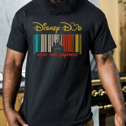 Disney Dad Scan For Payment Happy Father’s Day Unisex T-Shirt