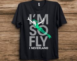 Disney Peter Pan Im So Fly I Neverland T-Shirt