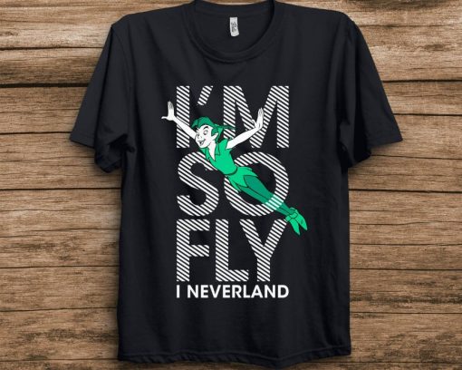 Disney Peter Pan Im So Fly I Neverland T-Shirt