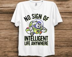 Disney Toy Story Buzz Lightyear No Intelligent Life Unisex Adult T-Shirt