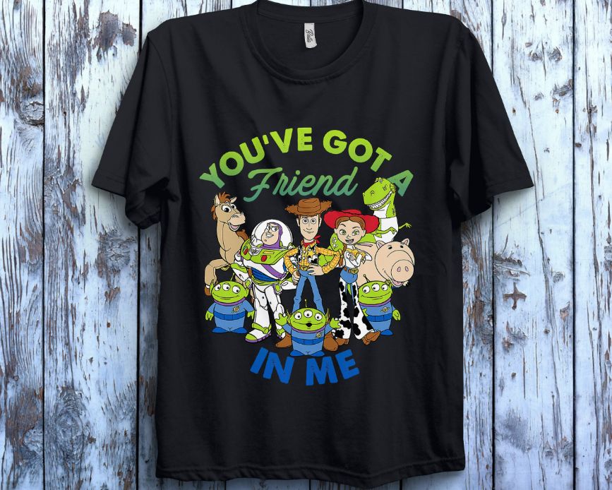 Disney Toy Story Youve Got A Friend In Me Unisex Gift T-Shirt