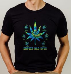 Dopest Dad Ever Leaf Weed Stoner Cannabis Unisex T-Shirt