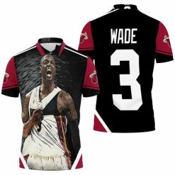 Dwyane Wade 3 Miami Heat Strong Warrior Legend Player For Fan Polo Shirt Model A31640 All Over Print Shirt 3d T-shirt