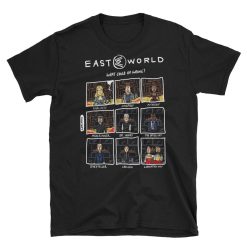 Eastworld What Could Go Wrong Unisex T-Shirt