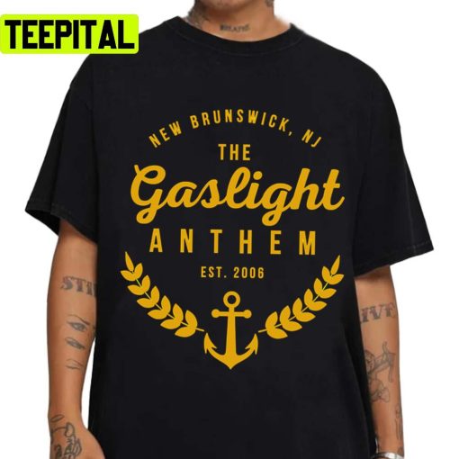 Est 2006 The Gaslight Anthem Rock Band Unisex T-Shirt