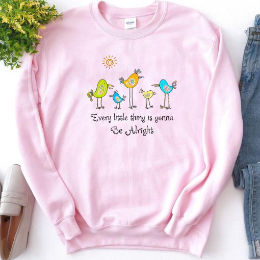 Every Little Thing Is Gonna Be Alright Camping Hiking Unisex Sweatshirt