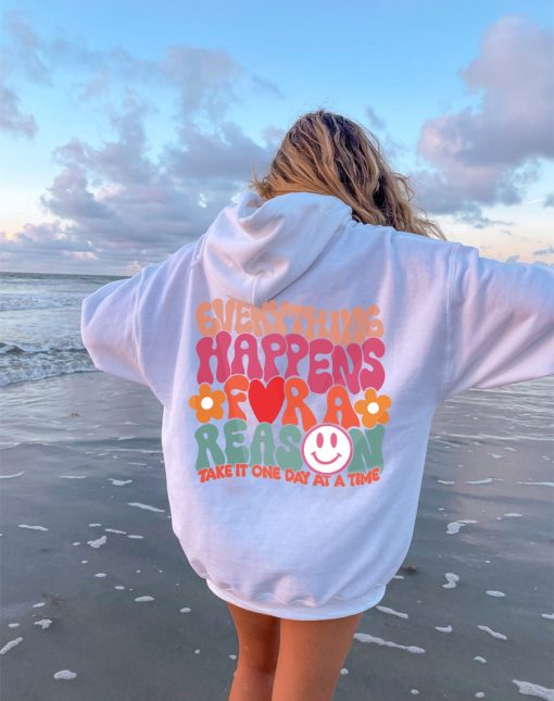 Everything Happen For A Reason Sweet Design Unisex Sweatshirt