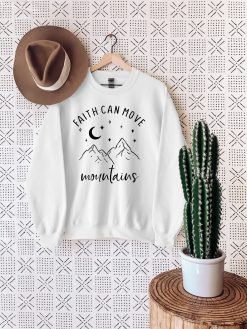 Faith Can Move Mountains Unisex Sweatshirt