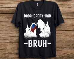 Father Dada Daddy Dad Bruh Papa Bigfoot Unisex T-Shirt