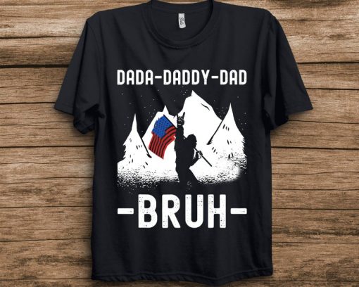 Father Dada Daddy Dad Bruh Papa Bigfoot Unisex T-Shirt