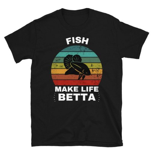 Fish Make Life Betta T-Shirt