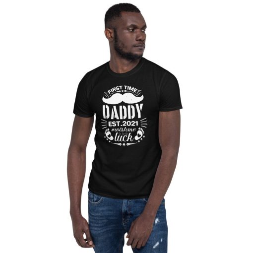 For All New And First Time Dads First Time Father’s Day Unisex T-Shirt