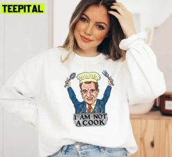 Funny President Richard Nixon I Am Not A Cook Chef Unisex Sweatshirt