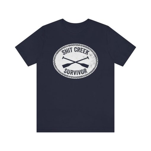 Funny Shit Creek Survivor Unisex T-Shirt