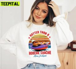 Funny Summer Trending Hotter Than A Hoochie Coochie Unisex Sweatshirt