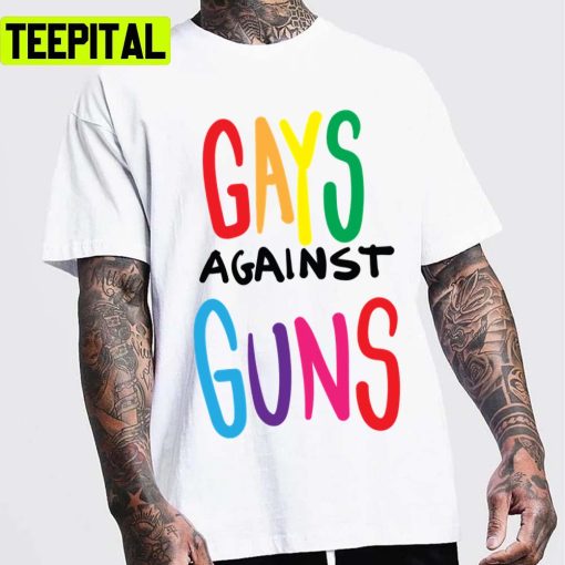 Gays Against Guns Design Unisex T-Shirt