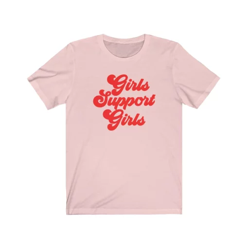 Girls Support Girls Unisex T-Shirt