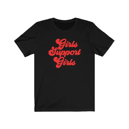 Girls Support Girls Unisex T-Shirt