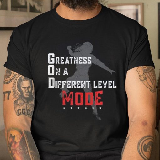 Greatness On A Different Level Mode Unisex T-Shirt