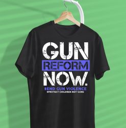 Gun Reform Now Enough End Gun Violence Unisex T-Shirt