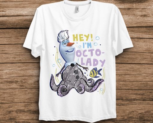 Hey I’m Octolady Olaf Presents Ursula Disney Unisex T-Shirt