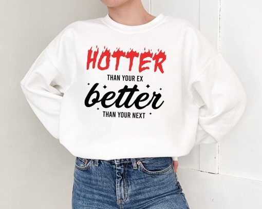 Hotter Than Your Ex Better Than Your Next Crew Stray Kids Unisex T-Shirt