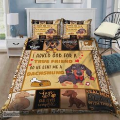 I Ask God For A True Friend So He Sent Me A Dachshund Cotton Bedding Sets