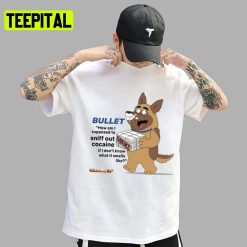 I Got The Packet Bullet The Dog Paradise Pd Unisex T-Shirt