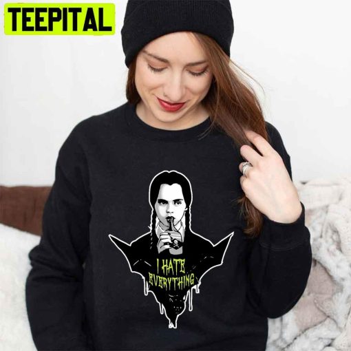 I Hate Everything Gothic Wednesday Addams Unisex T-Shirt