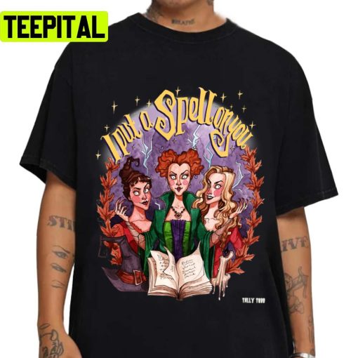 I Put A Spell On You Hocus Pocus Unisex T-Shirt