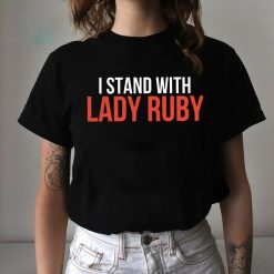 I Stand With Lady Ruby Unisex T-Shirt