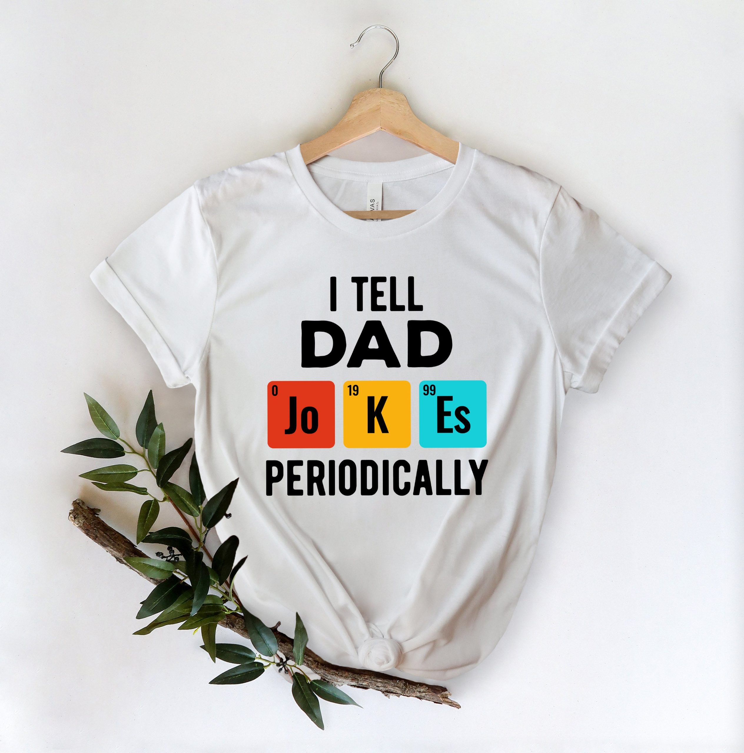I Tell Dad Jokes Periodically Funny Father's Day Unisex T-Shirt