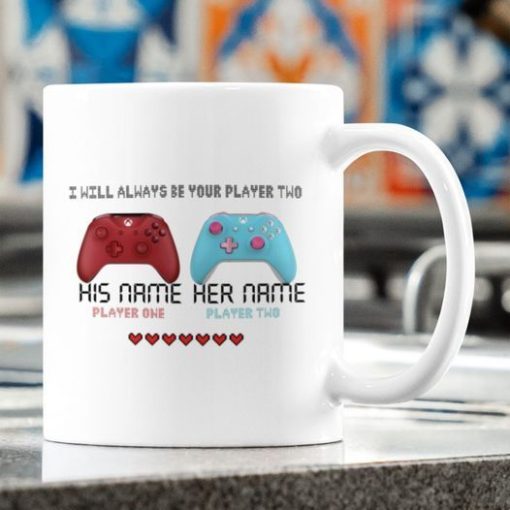 I Will Always Be Your Player Two Premium Sublime Ceramic Coffee Mug White