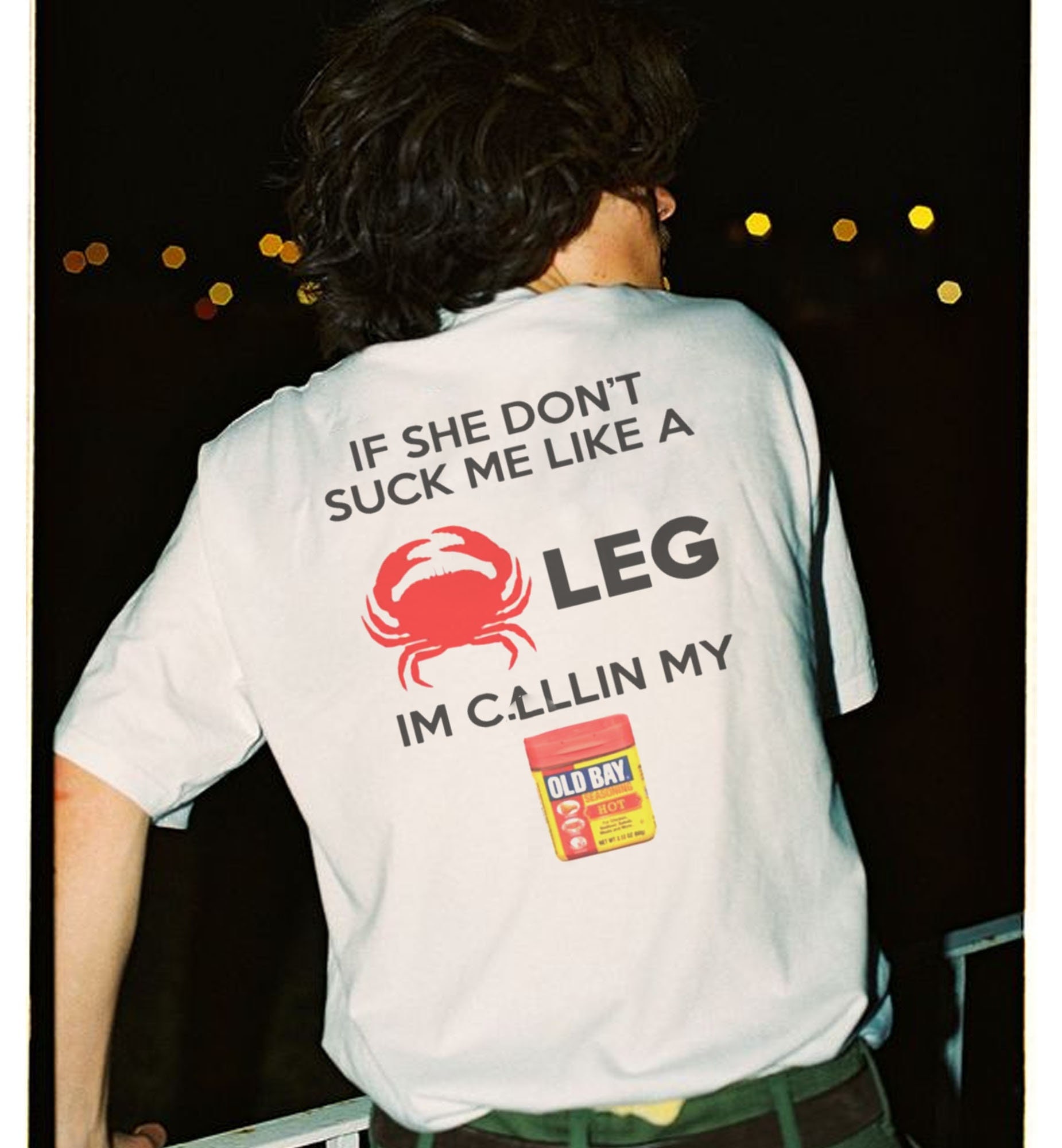 If She Don’t Suck Me Like A Leg I’m Callin My Old Bay Unisex T-Shirt